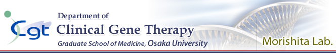 Department of Clinical Gene Therapy (Morishita Lab.), Graduate School of Medicine, Osaka University